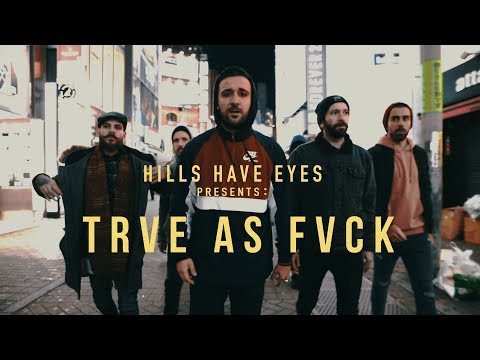 Hills Have Eyes - TRVE AS FVCK