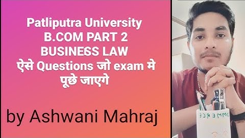 business law guess question b.com part 2 patliputra Univ. jismei sei 5 questions kam se kam puchega