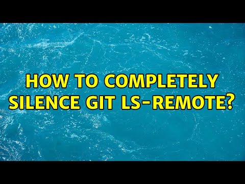 Ubuntu: How to completely silence git ls-remote?