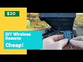 DIY $20 wireless remote for your dump trailer CHEAP