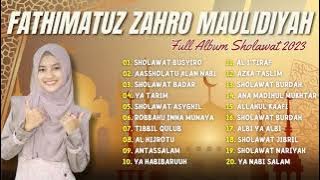 Sholawat Terbaru 2023 || Fathimatuz Zahro Maulidiyah - Sholawat Busyiro, Asholatu Alan Nabi ||