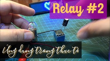 Rơ Le Rờ Le Relay #2: Ứng dụng thực tế