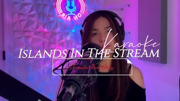 ISLANDS IN THE STREAM DUET KARAOKE (Kenny Rogers & Dolly Parton)