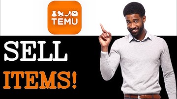 How To Sell Items On Temu Full Guide (2025)