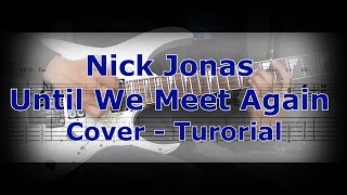 Nick Jonas - Until We Meet Again (Cover) - Aristi