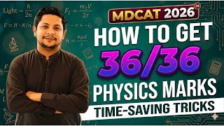 How to Prepare Physics for MDCAT 2026 | Scoring 30+ MCQs Easily