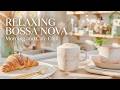 Smooth Instrumental Jazz &amp; March Spring Bossa Nova Music for Work &amp; Coffee Break