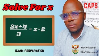 CAPS Maths Exam Prep | Solve for X Easily! Algebra Equations Step-by-Step for Beginners