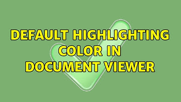 Ubuntu: Default highlighting color in Document Viewer (2 Solutions!!)