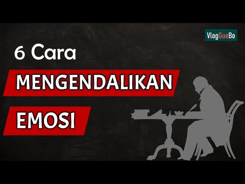 Cara Mengatasi Emosi atau Cara Menenangkan Diri 