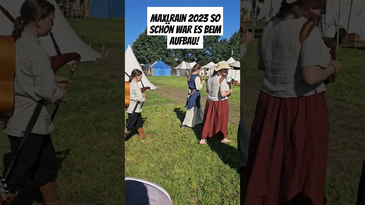 Maxlrain 2023 Mittelalter Markt 🔥