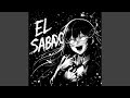 EL SABADO Slowed