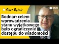 Bodnar: celem wprowadzenia stanu wyjątkowego było ograniczenie publicznego dostępu do wiadomości