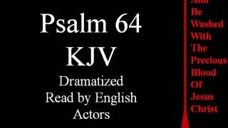 Psalm 64 KJV