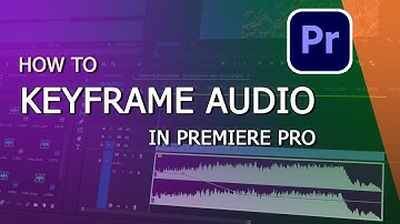How to Keyframe Audio in Premiere Pro (Step-by-Step Guide) | Adobe Tutorial