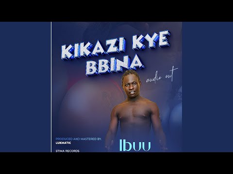 Kikazi Kye Bbina