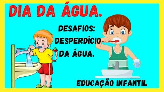 Dia da água.