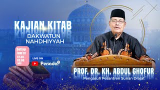 🔴[LIVE HD] 10/05/2024 Pengajian Jum'at Pagi Kitab 'Dakwatun Nahdliyyah'' || Bersama KH. Abdul Ghofur
