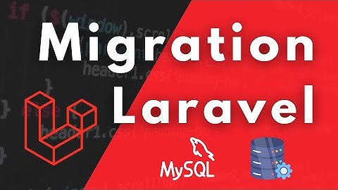Migrations in Laravel: Beginner Friendly Explanation