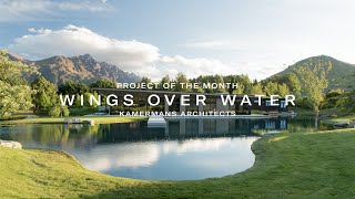 Wings Over Water by Kamermans Architects Project of the Month