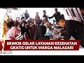PRESISI UPDATE : BRIMOB GELAR LAYANAN KESEHATAN GRATIS UNTUK WARGA MALASARI (20.00)