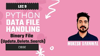 File Handling Class 12 Python | File Handling Class 12 CBSE | File Handling in Python | Binary File