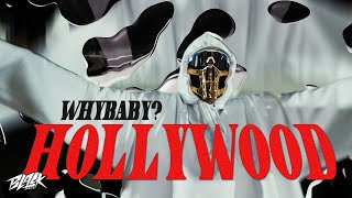 WhyBaby? - HOLLYWOOD (Премьера, 2021)