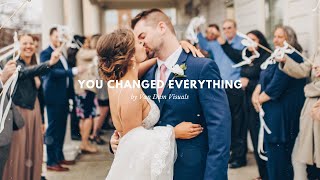 You Changed Everything | Jessica & Chris
