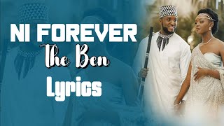 The Ben - Ni Forever(Lyrics)