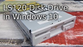 Installing a LS120 disk drive in my Windows 10 computer