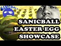 SanicBall Easter Egg Showcase