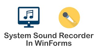 Create System Sound Recorder In Windows Form App With C
