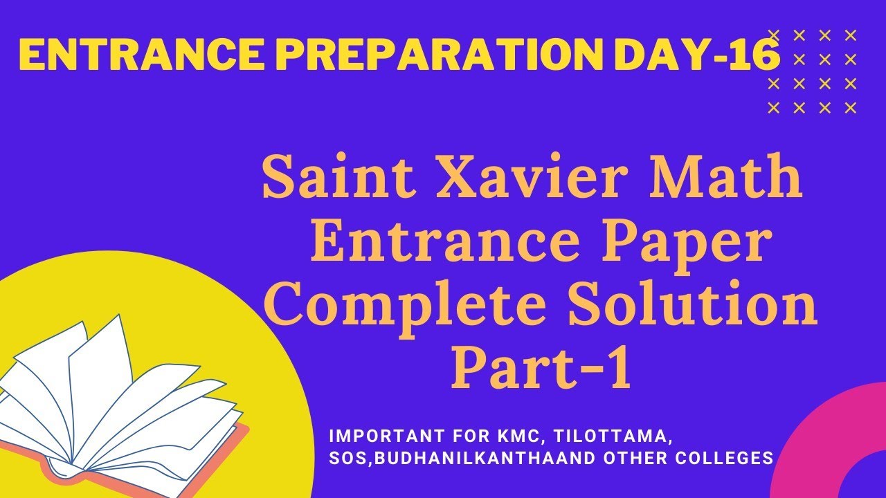 After SEE Entrance Preparation Day-16| Saint Xavier Math Entrance Questions Solutions|