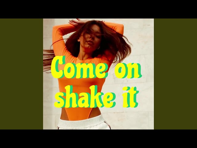 Come on shake it (Radio Edit)