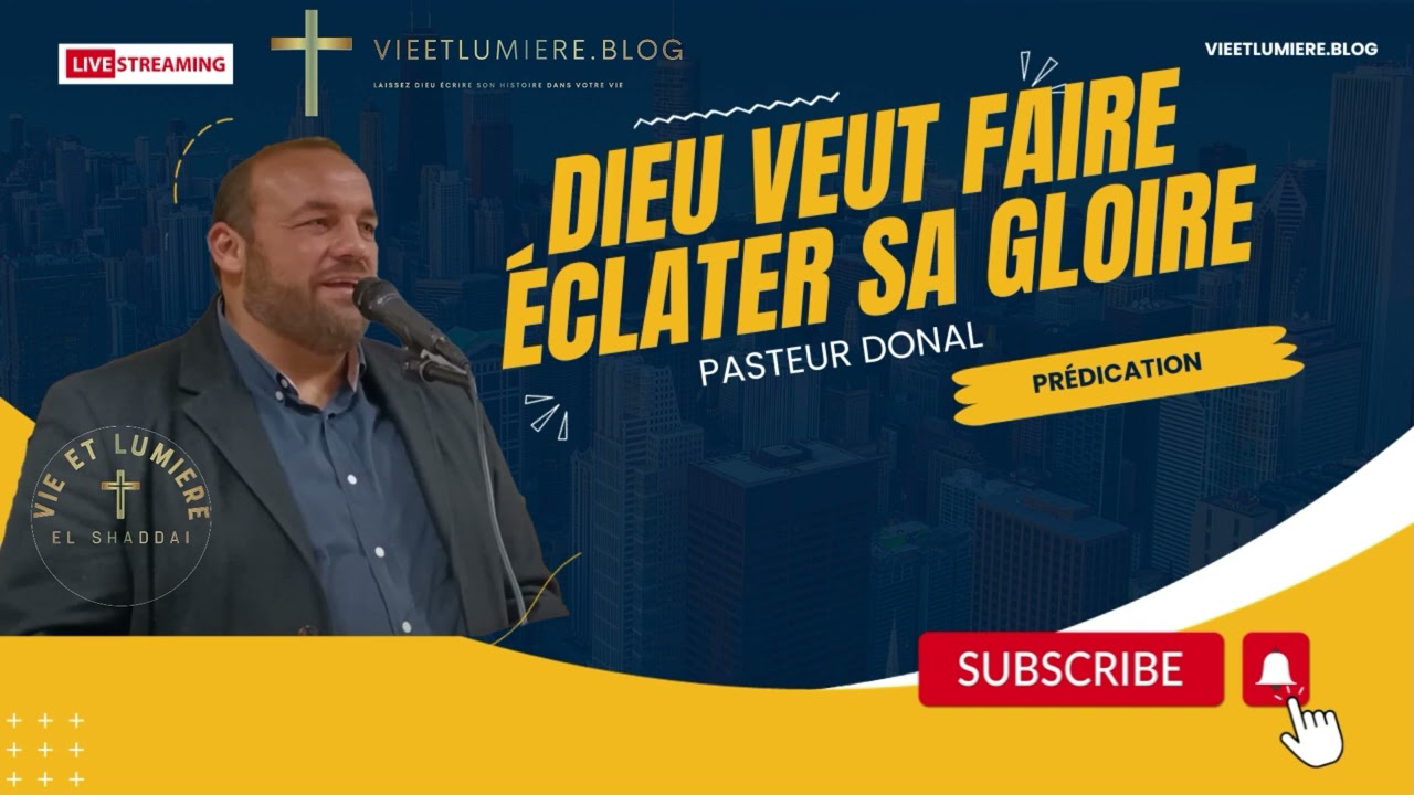 Prédication Inspirante avec le Pasteur Donal : 'Dieu Veut Faire Éclater Sa Gloire' 🙏🌟
