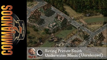 Commandos 2 Men of Courage :  Saving Private Smith Underwater Music (Unreleased)