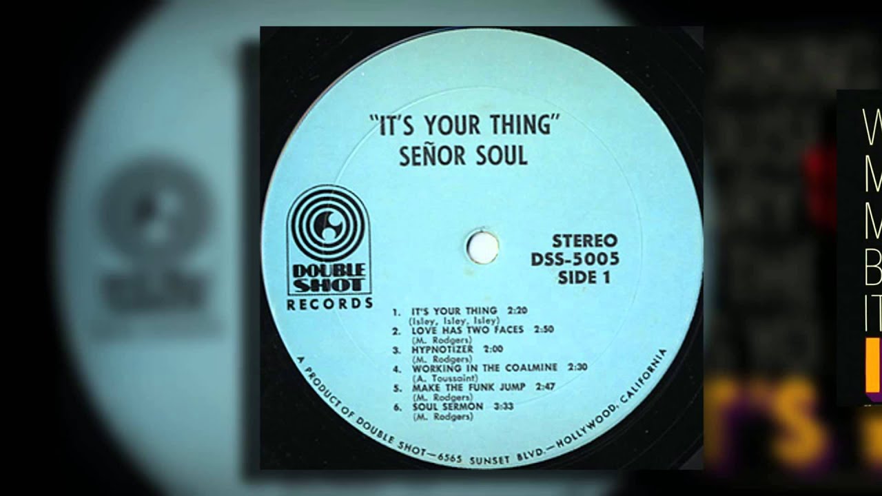 It's Your Thing - Señor Soul from the album It's Your Thing - YouTube
