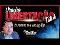 ORAÇÃO LIBERTAÇÃO TOTAL | BUSCAI AO SENHOR | #14/02/21 | Pr. Michel Carlos