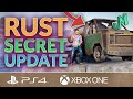 Secret update  rust console  ps4 xbox