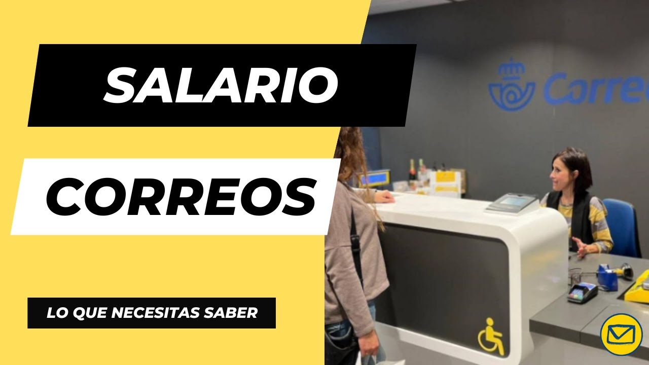 ¿Cuanto cobra un empleado de CORREOS? 💸