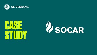 Case Study: SOCAR Türkiye unlocks value at scale with expansion of APM | GE Vernova