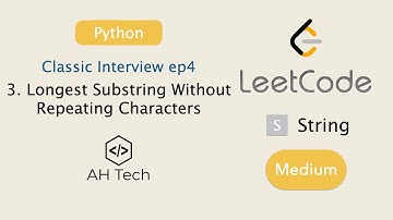 LeetCode 3. Longest Substring Without Repeating Characters | Visualization | Python