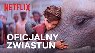 Magiczna Słonica 2023 Oficjalny Zwiastun Netflix Dubbing