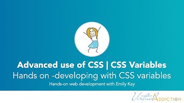 Advanced CSS | Hands-on: learn to harness the power of CSS variables