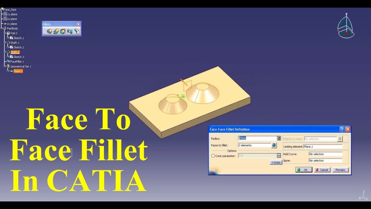 Face To Face Fillet Catia Tutorial Youtube