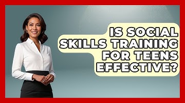 Is Social Skills Training For Teens Effective? - Special Education Learning