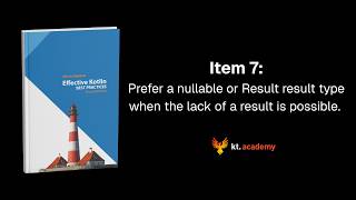 Effective Kotlin Item 7 | Prefer a nullable/Result result type when the lack of a result is possible