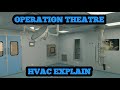 Operation Theatre Tour #ahunit #hvac #infectioncontrol