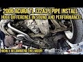 2006 Acura TL J pipe Install Huge difference in power and performance!