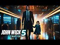 JOHN WICK Chapter 5 Teaser (2024) With Keanu Reeves &amp; Bridget Regan